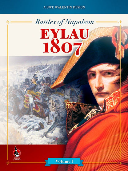 Battles of Napoleon Vol. I: Eylau 1807 Limited Collectors Edition Gamefound + Strechgoals